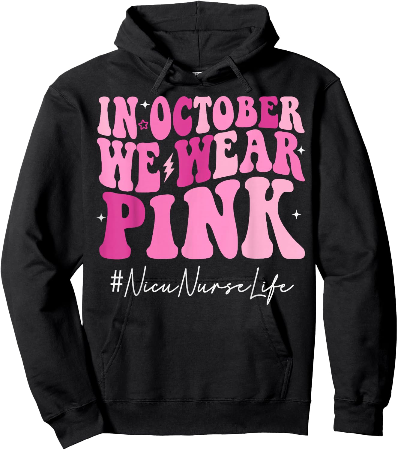 Nicu Nurse We Wear Pink Groovy Breast Cancer Awareness Hoodie - Hoodie | Black