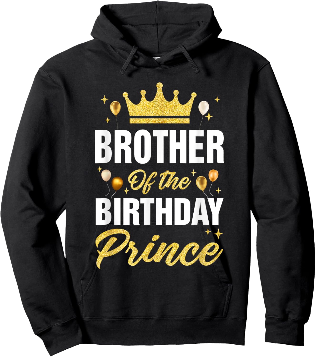 Brother Of The Birthday Prince Boys Bday Party Hoodie - Hoodie | Black