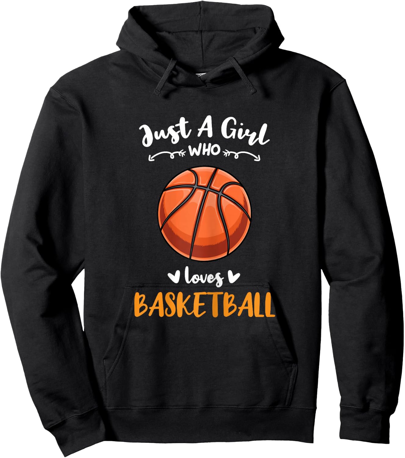 Just A Girl Who Loves Basketball Hoodie - Hoodie | Black