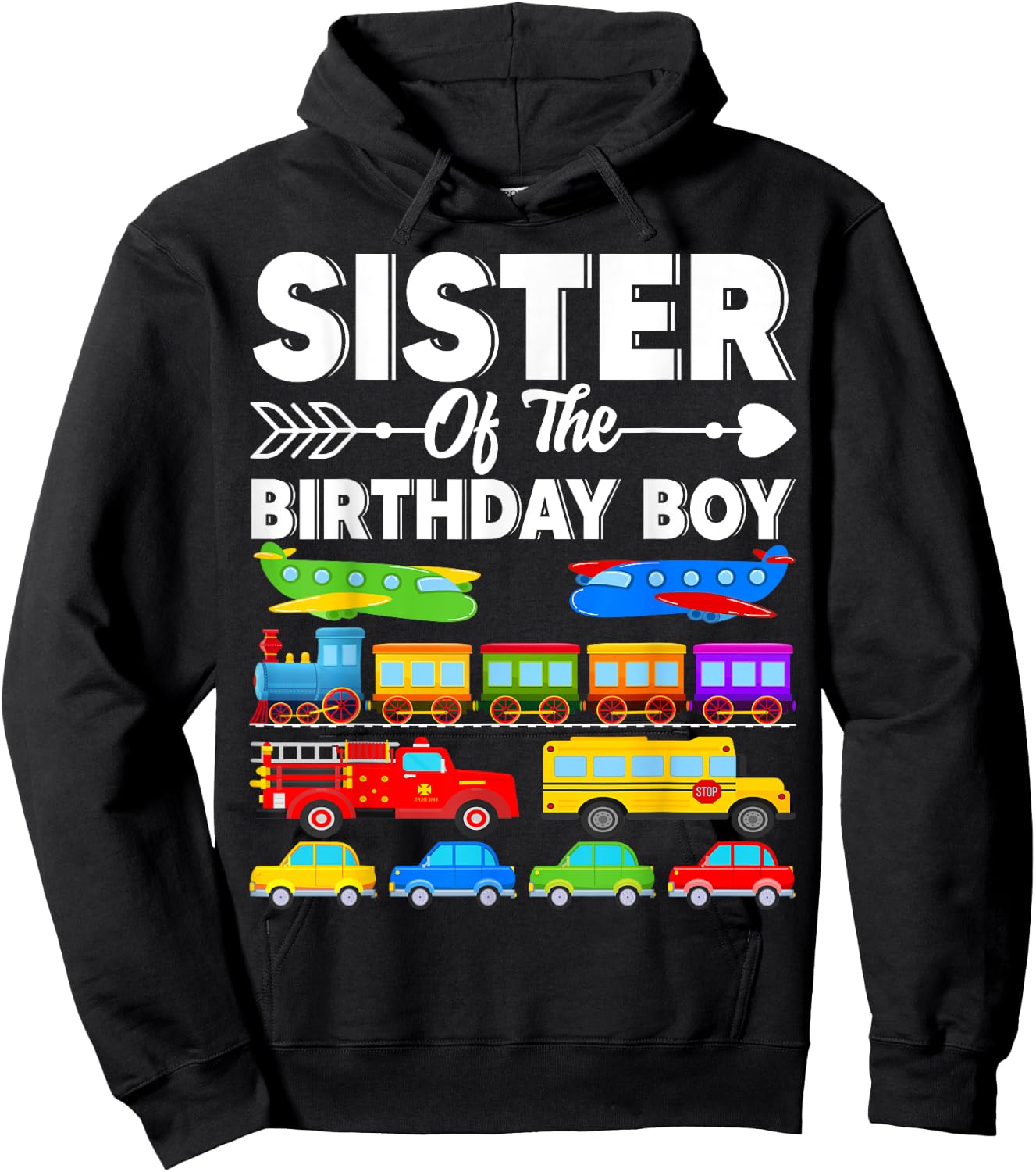 Sister Of The Birthday Boy Transportation Birthday Party Hoodie - Hoodie | Black