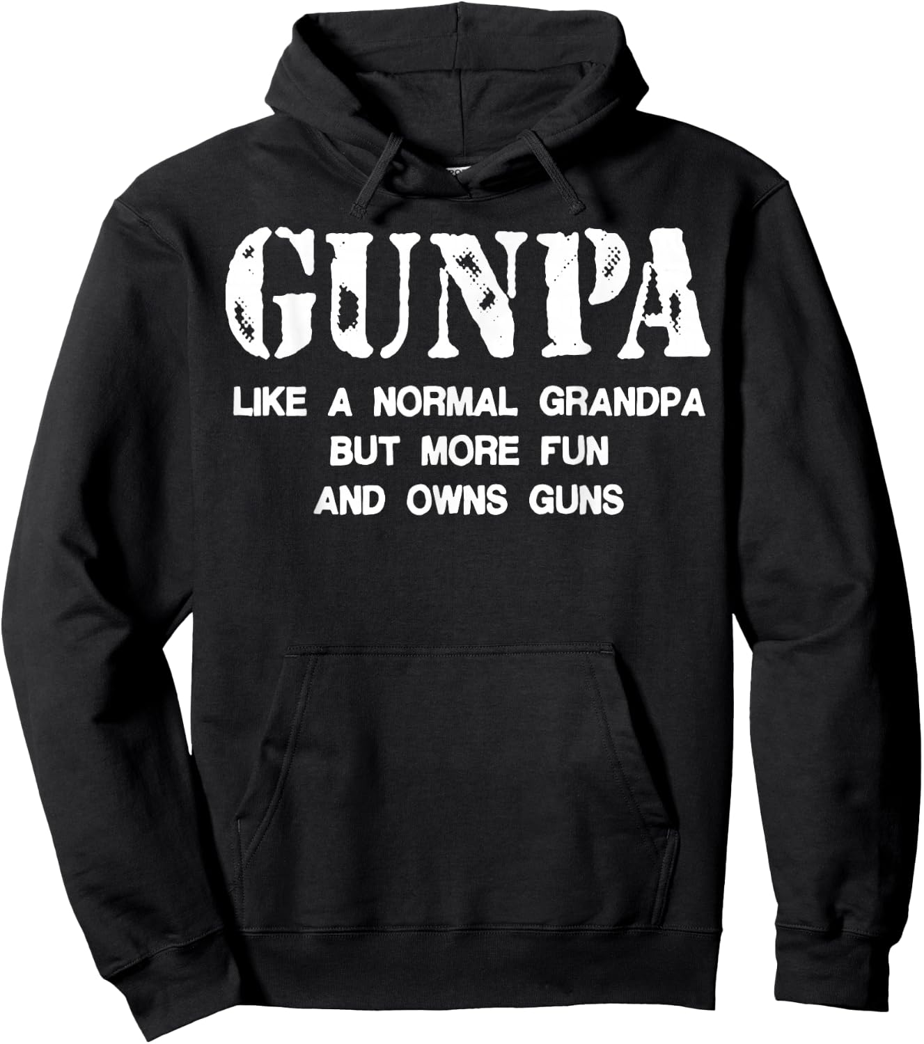 Gunpa Like A Normal Grandpa But More Fun And Owns Guns Hoodie - Hoodie | Black