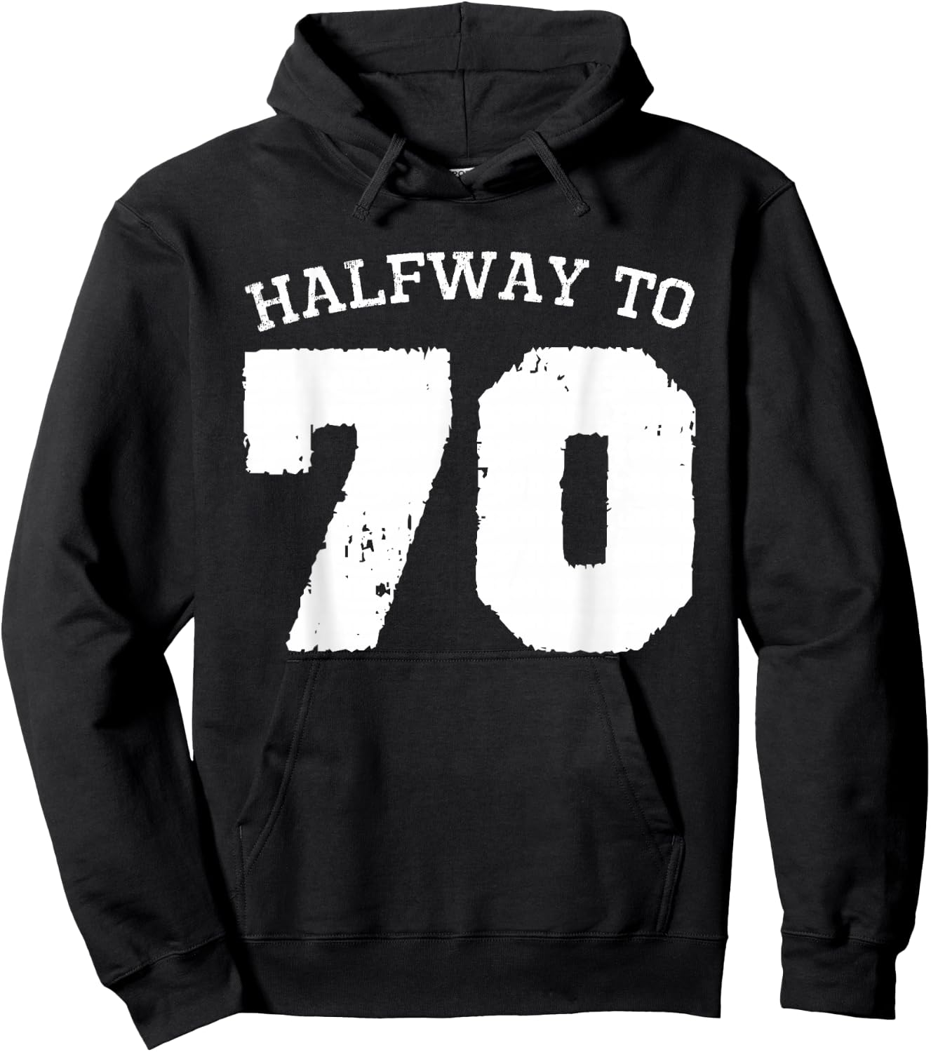 Halfway to 70 | 35th Birthday 35 Years Old Half-Way Funny Hoodie - Hoodie | Black