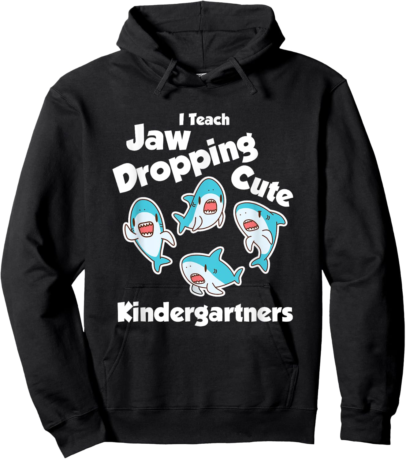 Cute Kindergarten Teacher Shark Humor Apparel Back to School Hoodie - Hoodie | Black