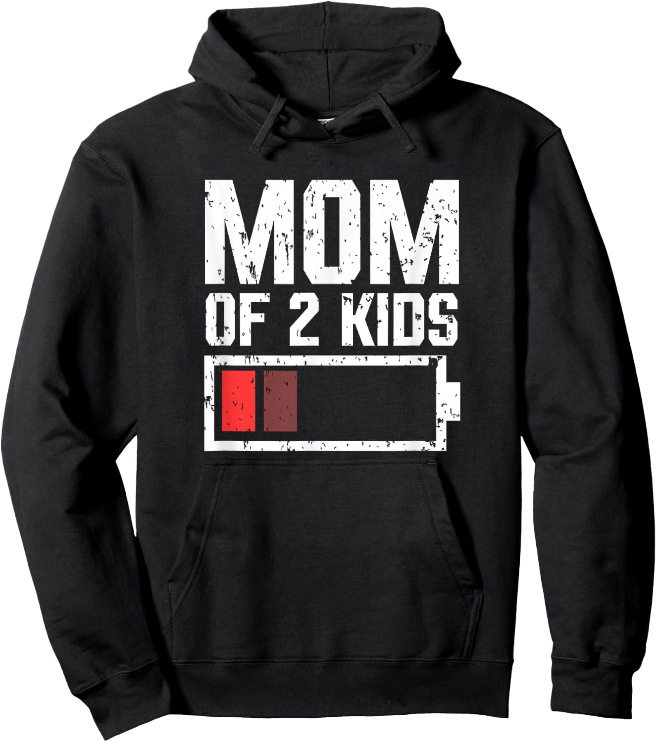 Mom of 2 Kids battery low Mama of 2 Kids Mother's day 2024 Hoodie - Hoodie | Black