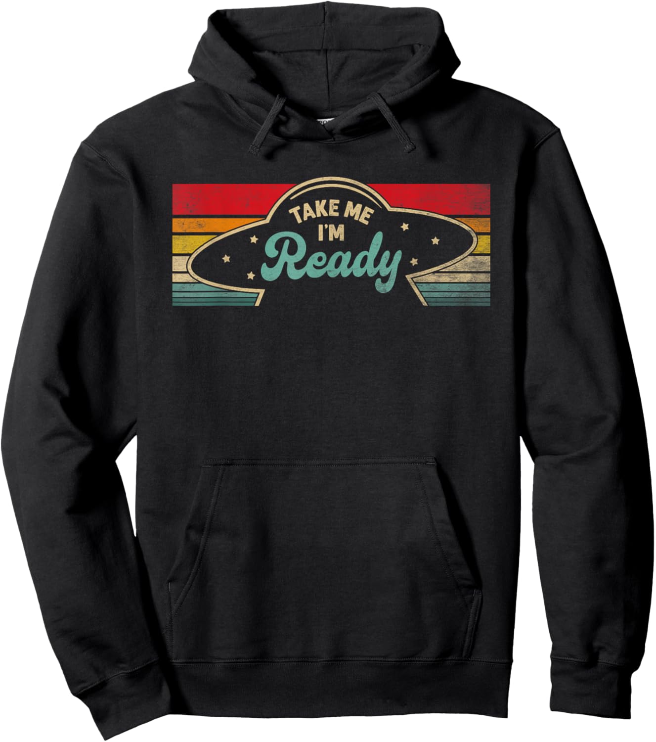 Take Me Im Ready UFO Abduction Funny Alien Extra-Terrestrial Hoodie - Hoodie | Black