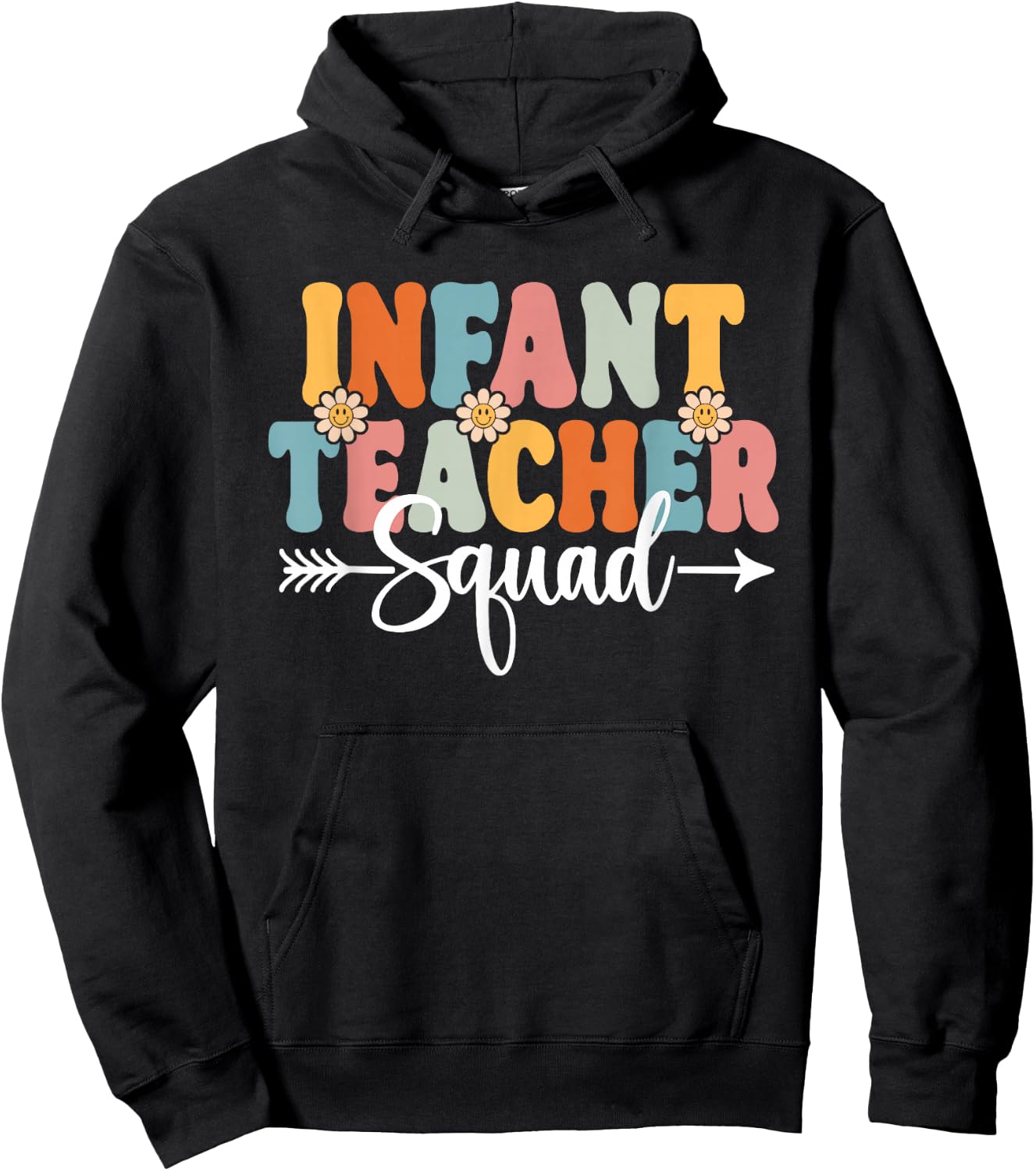 Infant Teacher Squad Back To School Teachers Students Hoodie - Hoodie | Black