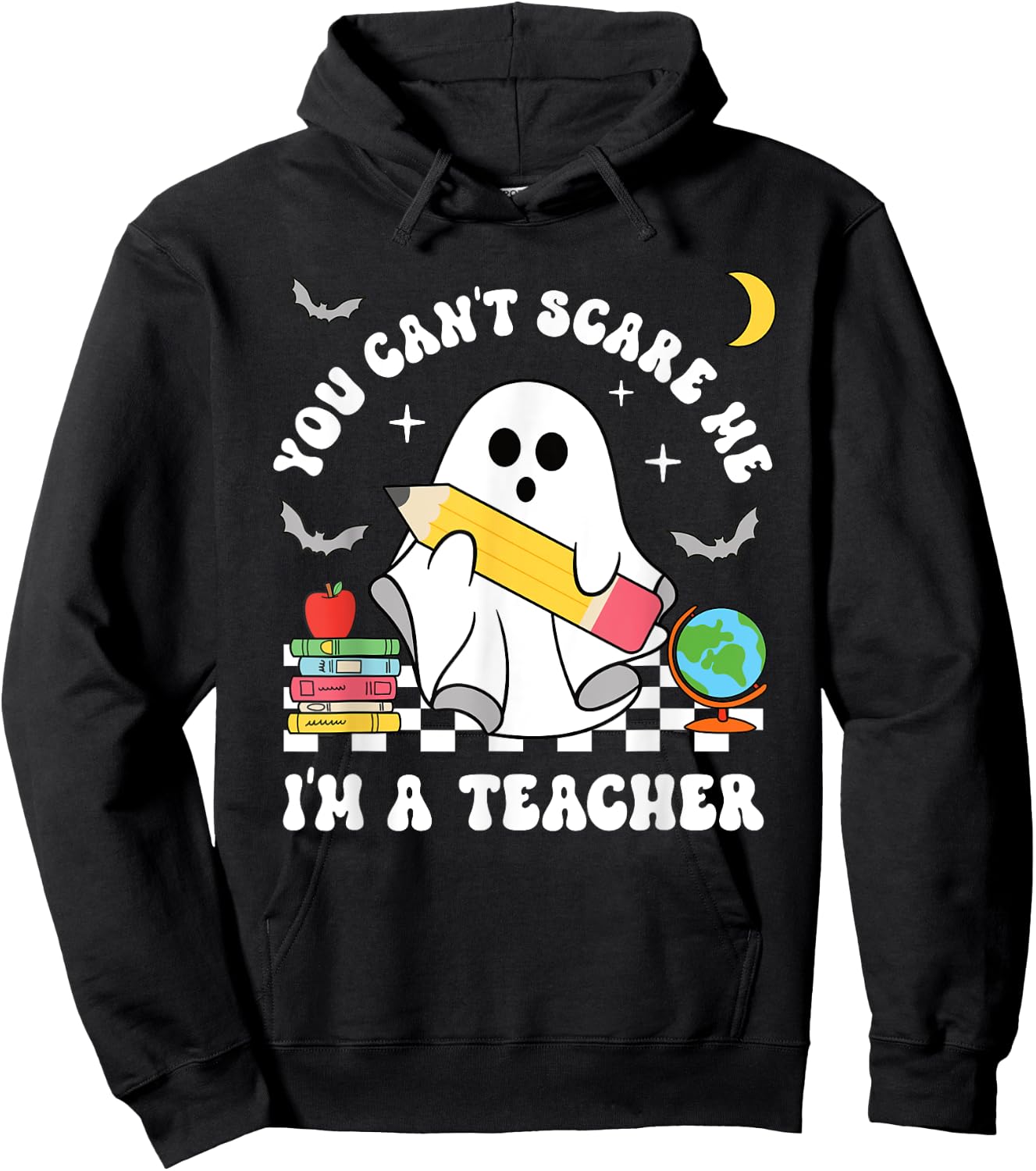 You Can't Scare Me I'm A Teacher Halloween Ghost Hoodie - Hoodie | Black