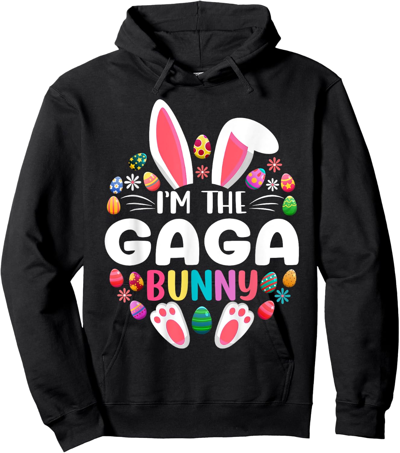 I'm The Gaga Bunny Funny Easter Day Family Matching Hoodie - Hoodie | Black
