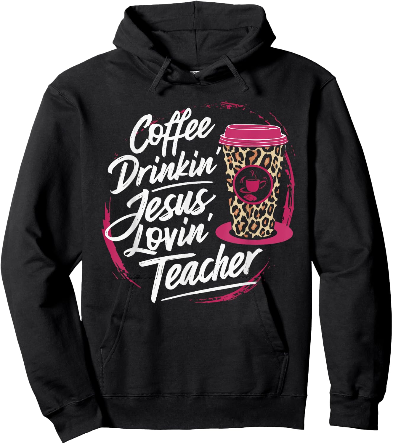 Coffee Drinkin' Jesus Lovin' Teacher Women Hoodie - Hoodie | Black