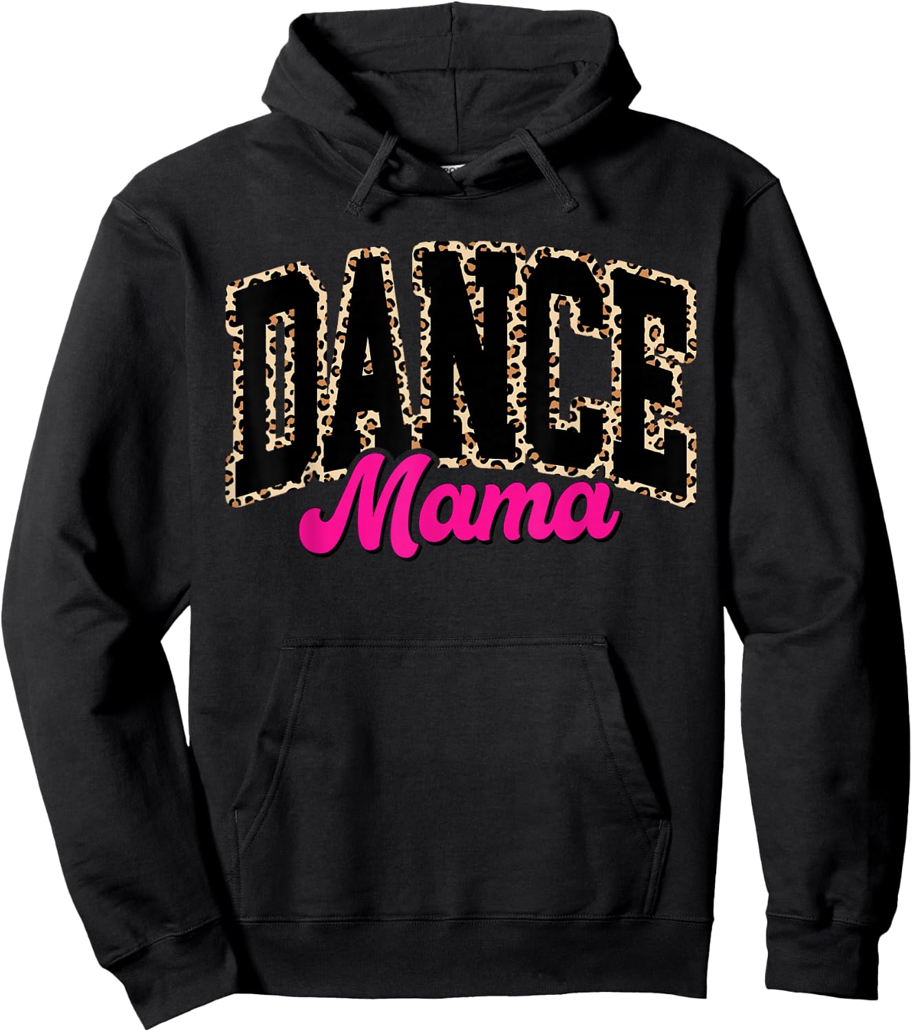 Dance Mom Leopard Dancing Mama Mom Life Girls Women Dancer Hoodie - Hoodie | Black