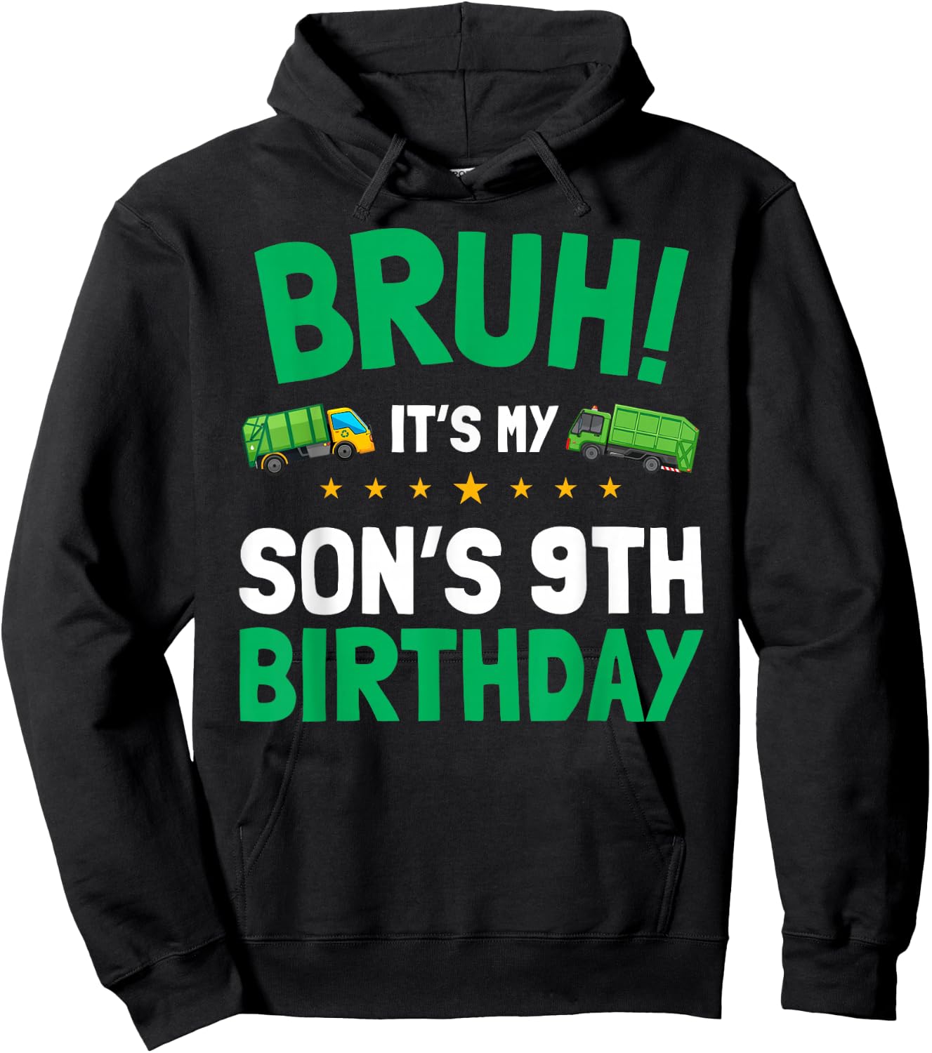 Bruh It's My Son's 9th Birthday Bro Dump Everything Funny Hoodie - Hoodie | Black