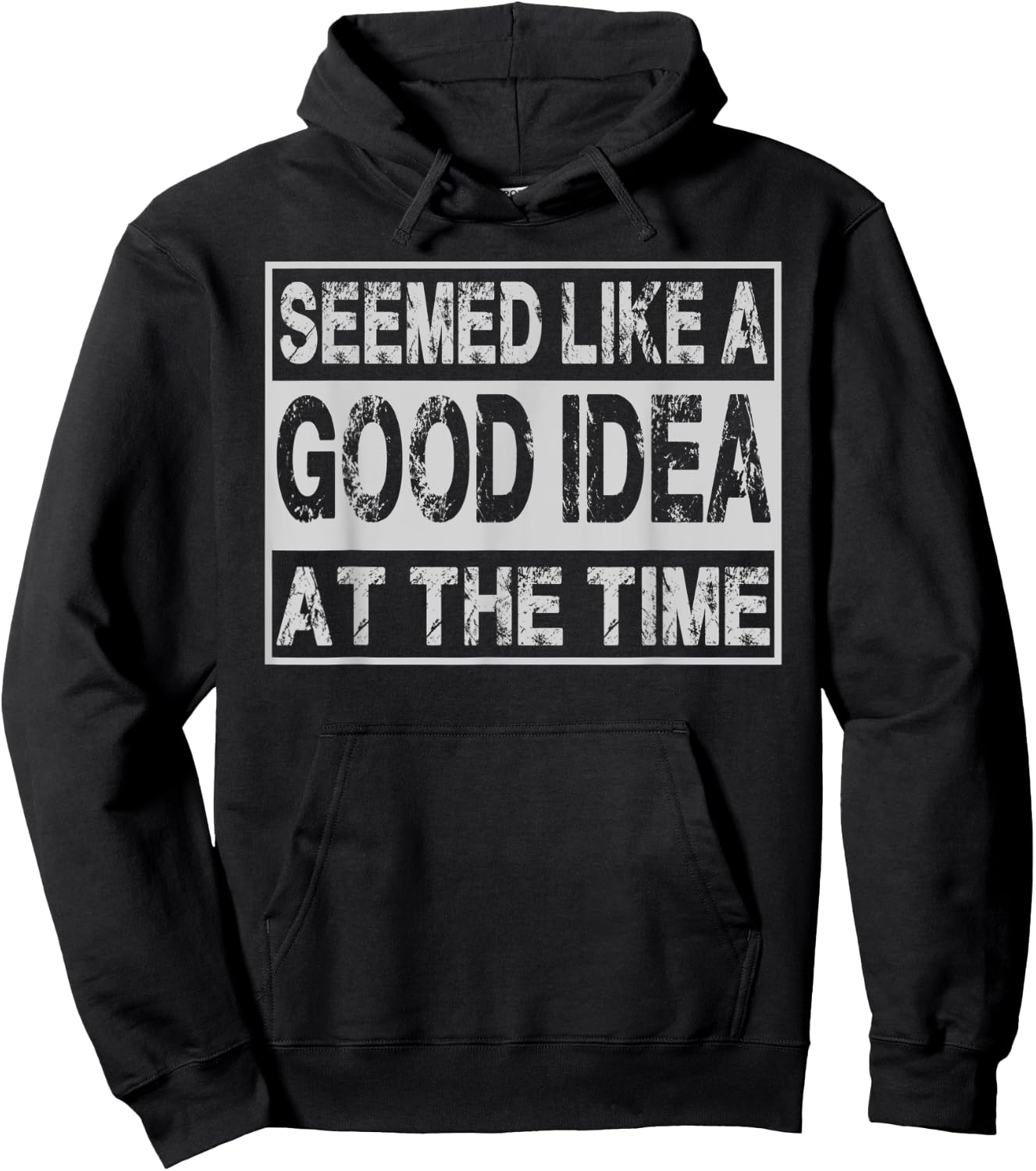 Seemed Like A Good Idea At The Time Funny Runnning Accident Hoodie - Hoodie | Black