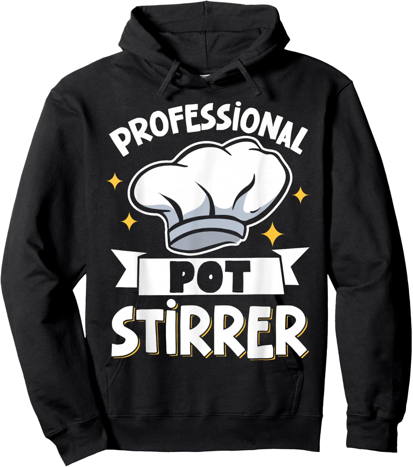 Professional Pot Stirrer Hoodie - Hoodie | Black