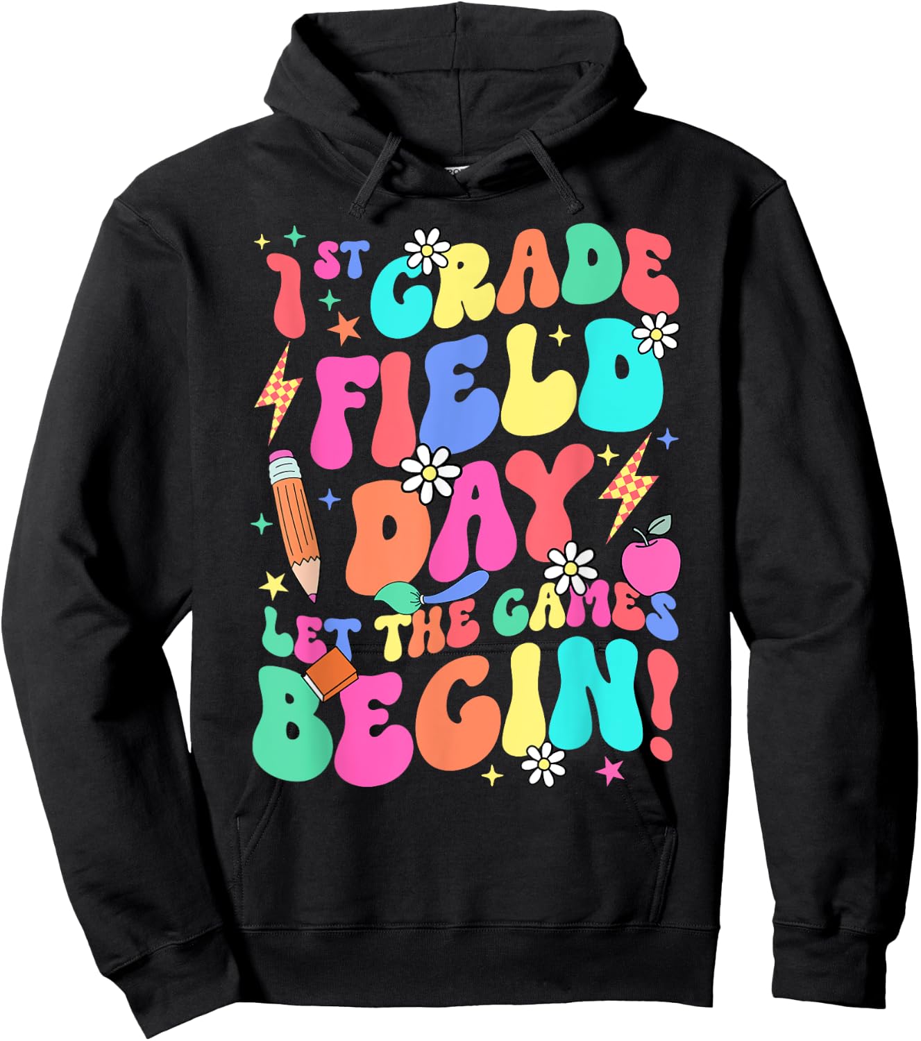 1st Grade Field Day Let The Games Begin Teacher Boys Girls Hoodie - Hoodie | Black
