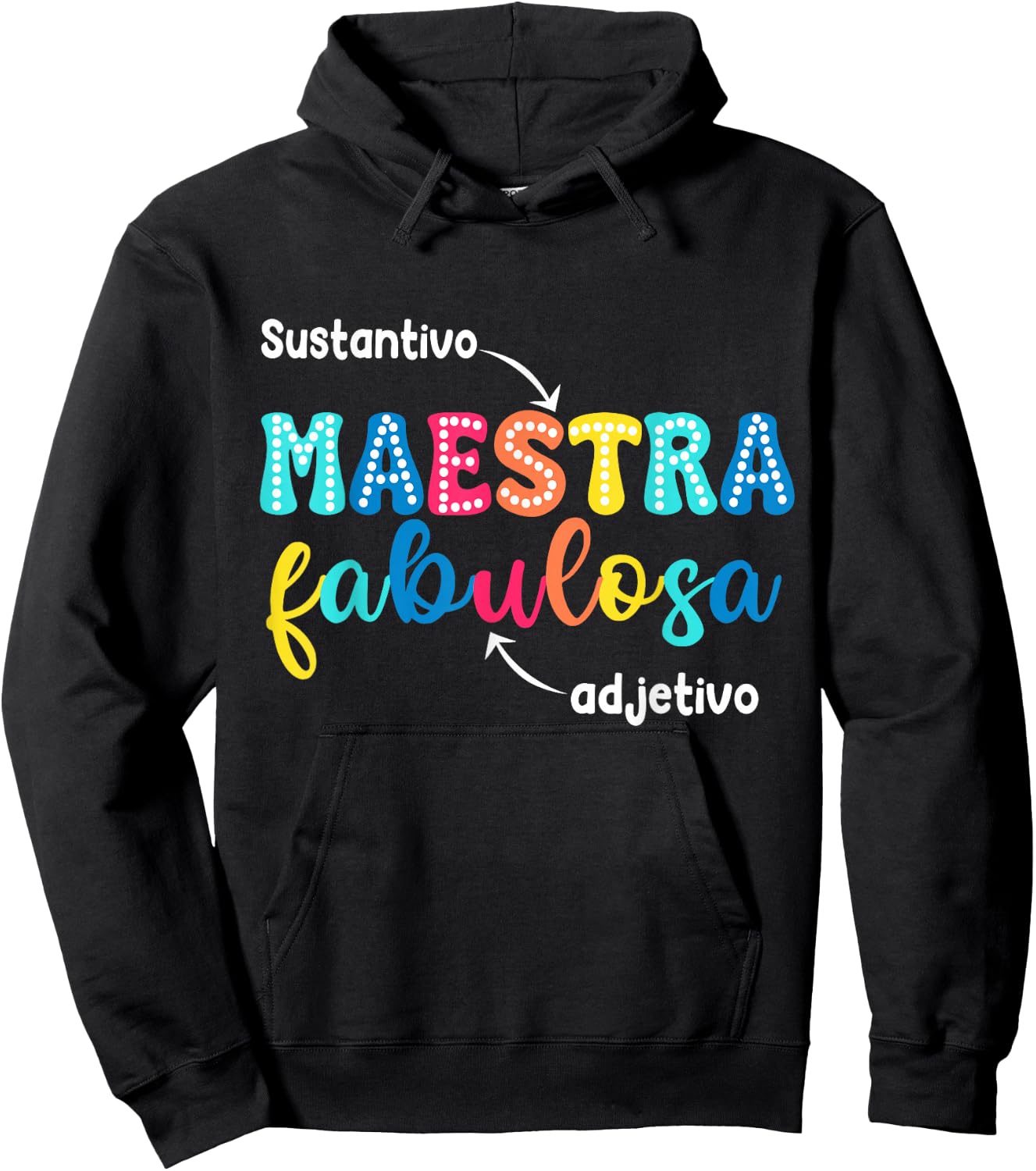 Sustantivo Maestra Fabulosa Adjetivo Spanish Teacher Hoodie - Hoodie | Black