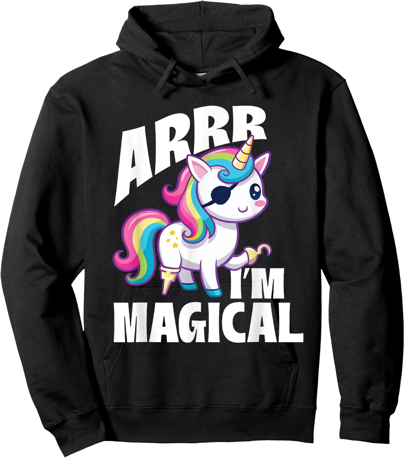 Arrr I'm Magical - Unicorn Lover Buccaneer Freebooter Hoodie - Hoodie | Black