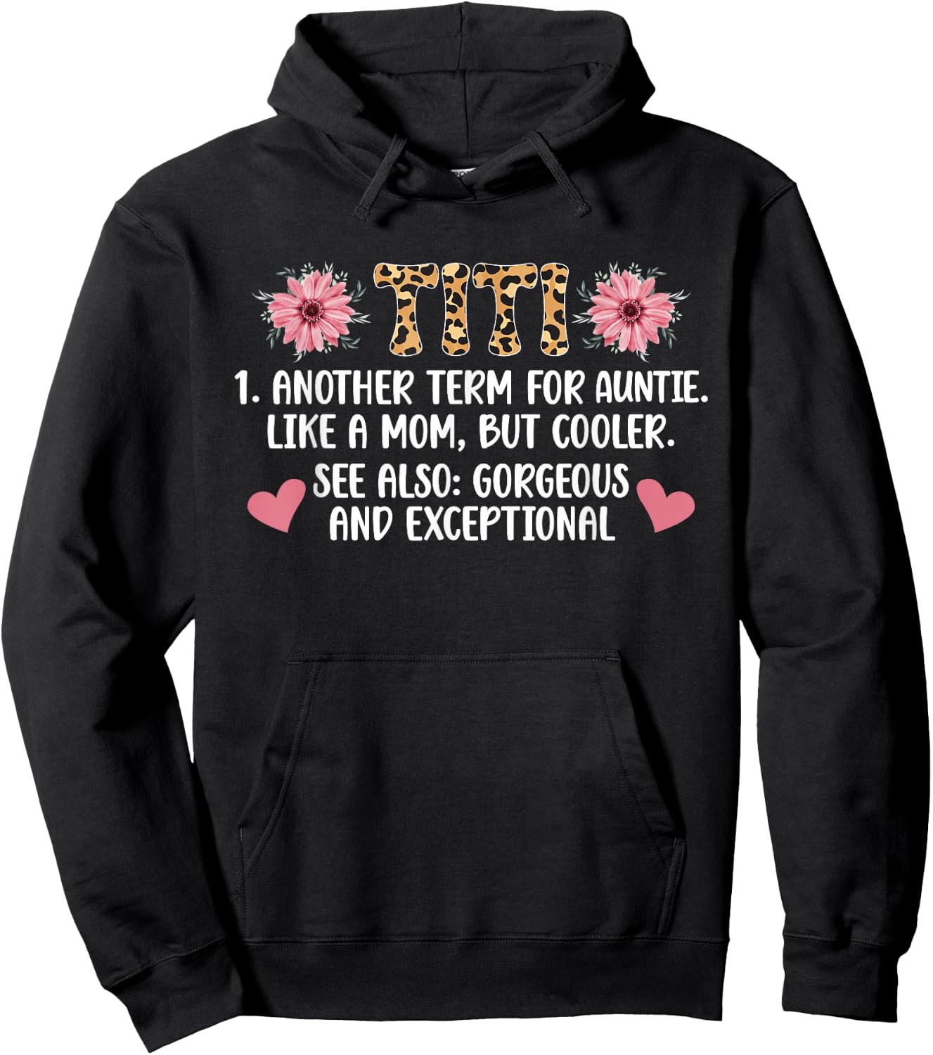 Titi Definition Titi Aunt Titi Auntie Hoodie - Hoodie | Black