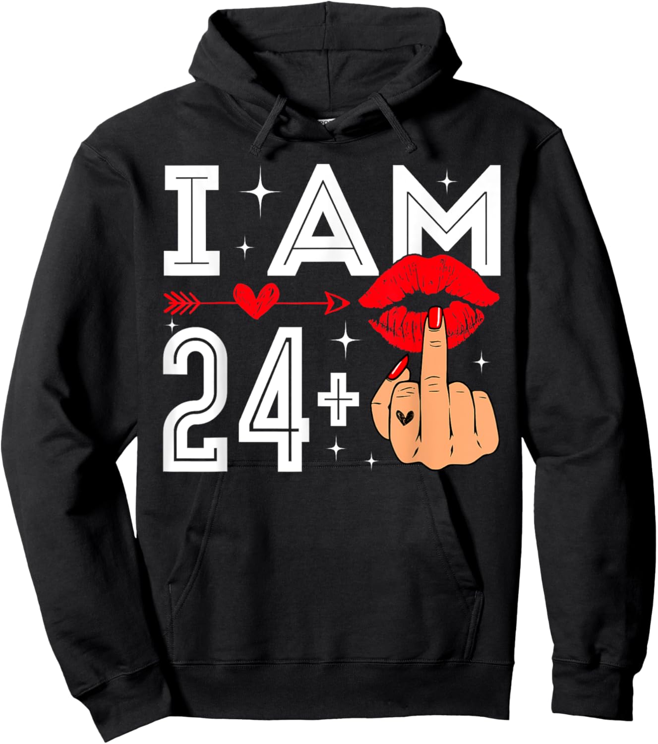 I Am 24 Plus 1 Middle Finger 25th Birthday Adult Humor Bday Hoodie - Hoodie | Black