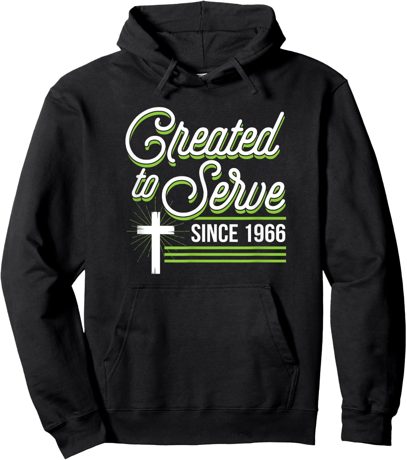Created To Serve Since 1966 Christian Birthday Birth Year Hoodie - Hoodie | Black