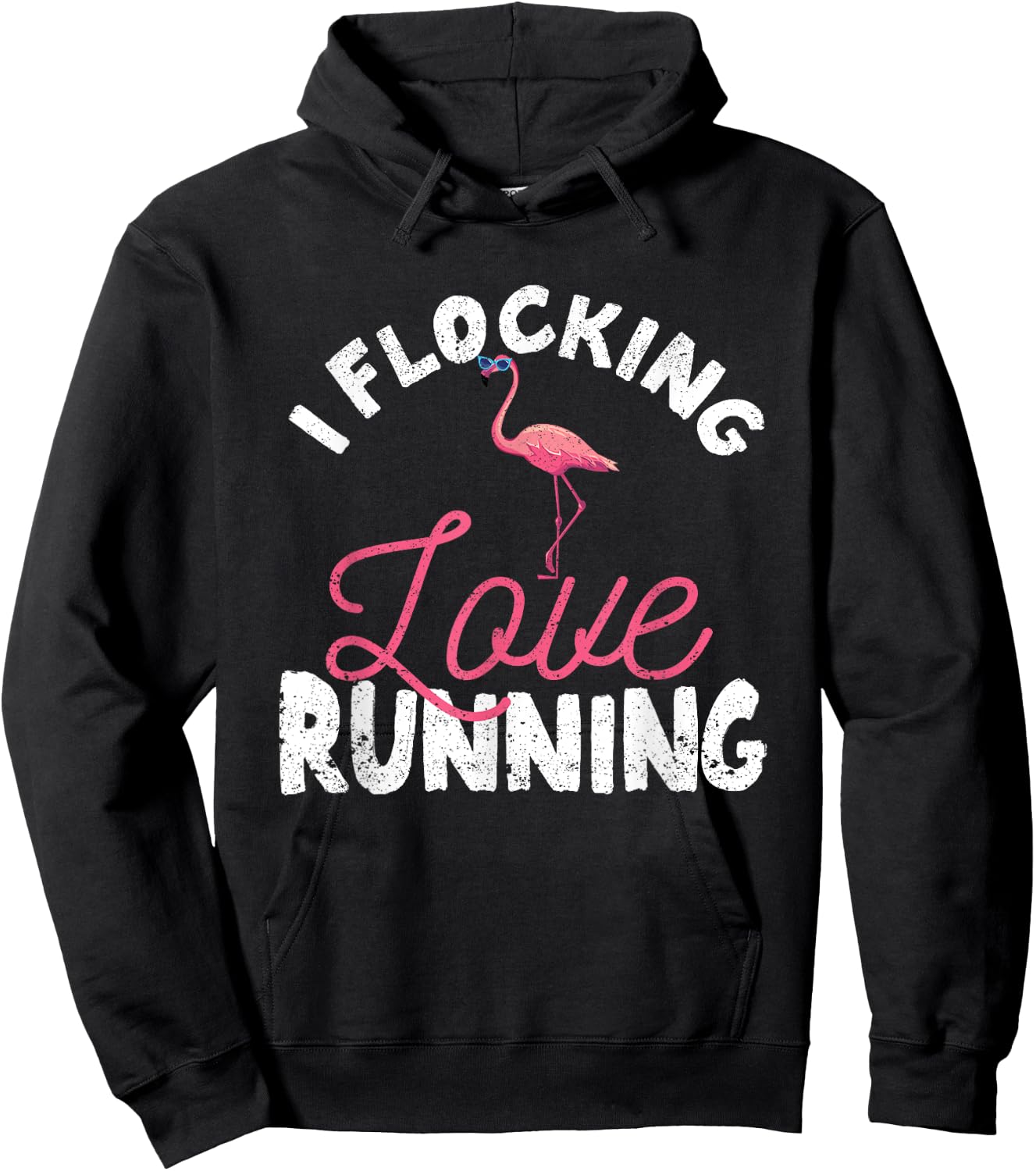 I Flocking Love Running Flamingo Funny Jogging Runners Hoodie - Hoodie | Black