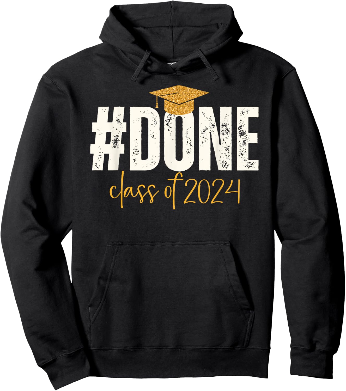 Done Class Of 2024 Graduate Graduation & Him Hoodie - Hoodie | Black