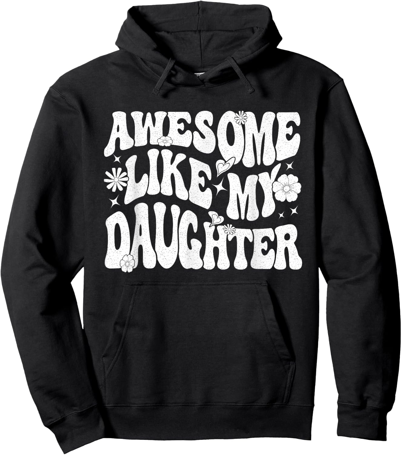 Awesome Like My Daughter Hoodie - Hoodie | Black
