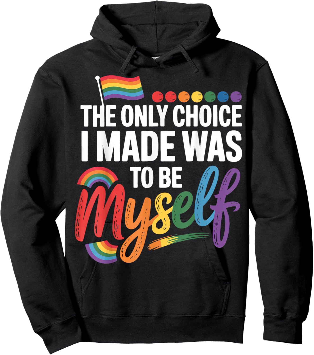 The Only Choice I Made Was To Be Myself Hoodie - Hoodie | Black