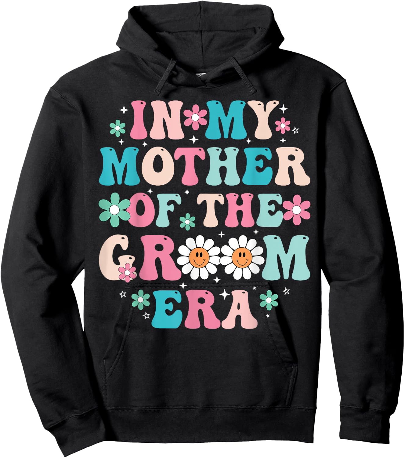 In My Mother Of The Groom Era Hoodie - Hoodie | Black