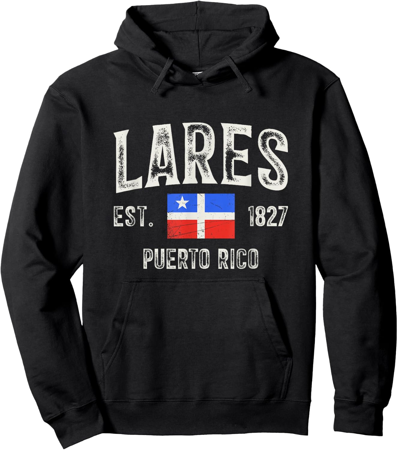 Lares City in Puerto Rico Est 1827, Puerto Rico Flag Hoodie - Hoodie | Black