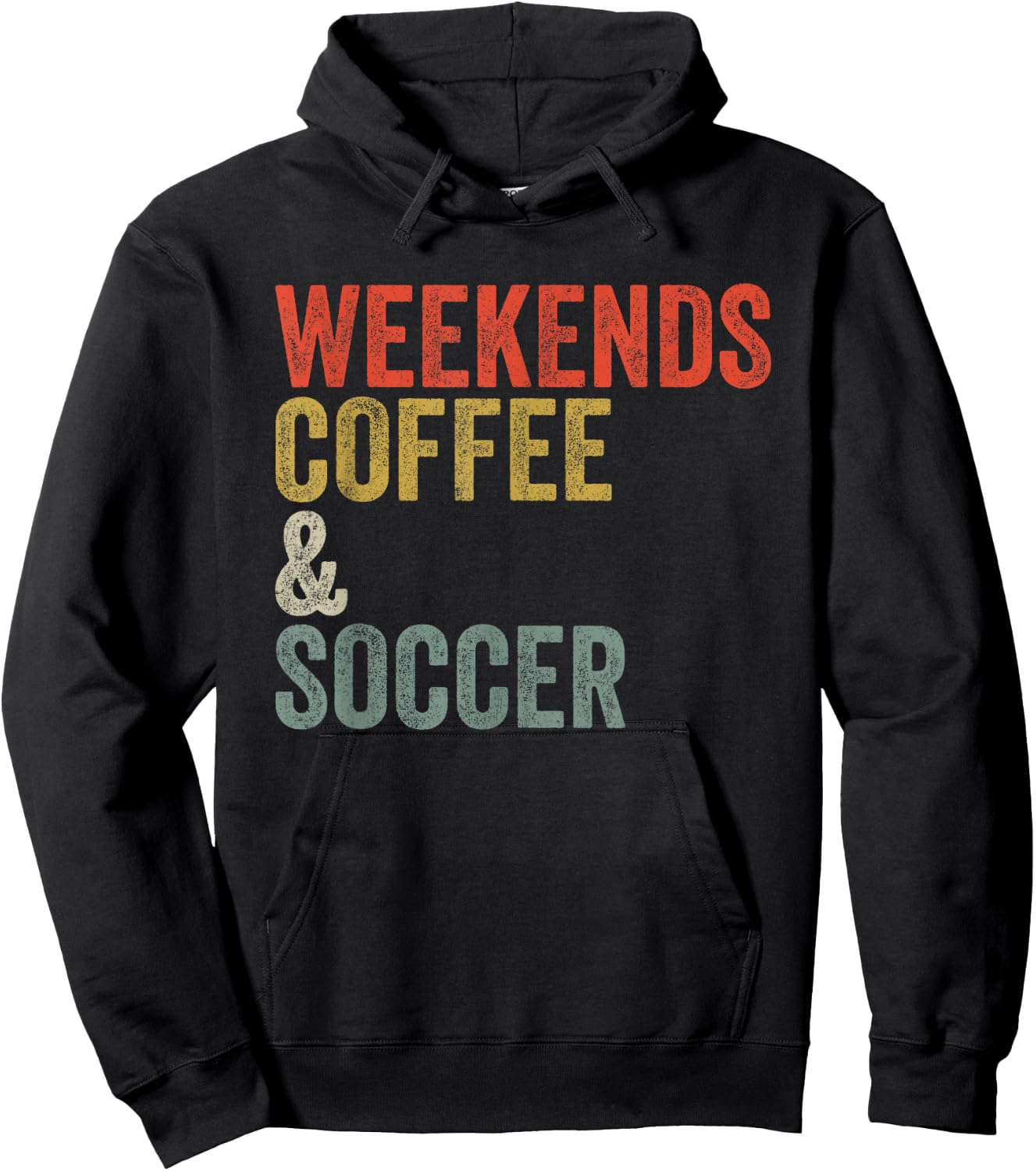 Vintage Weekends Coffee And Soccer Funny Hoodie - Hoodie | Black
