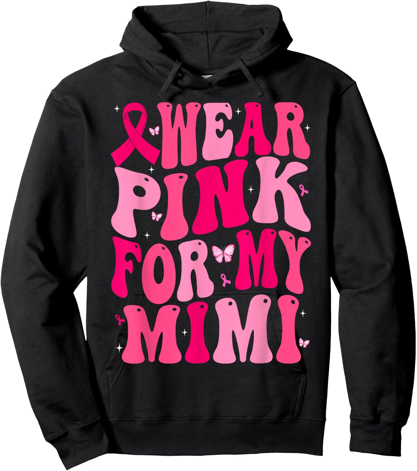 I Wear Pink For My Mimi Support Breast Cancer Awareness Hoodie - Hoodie | Black
