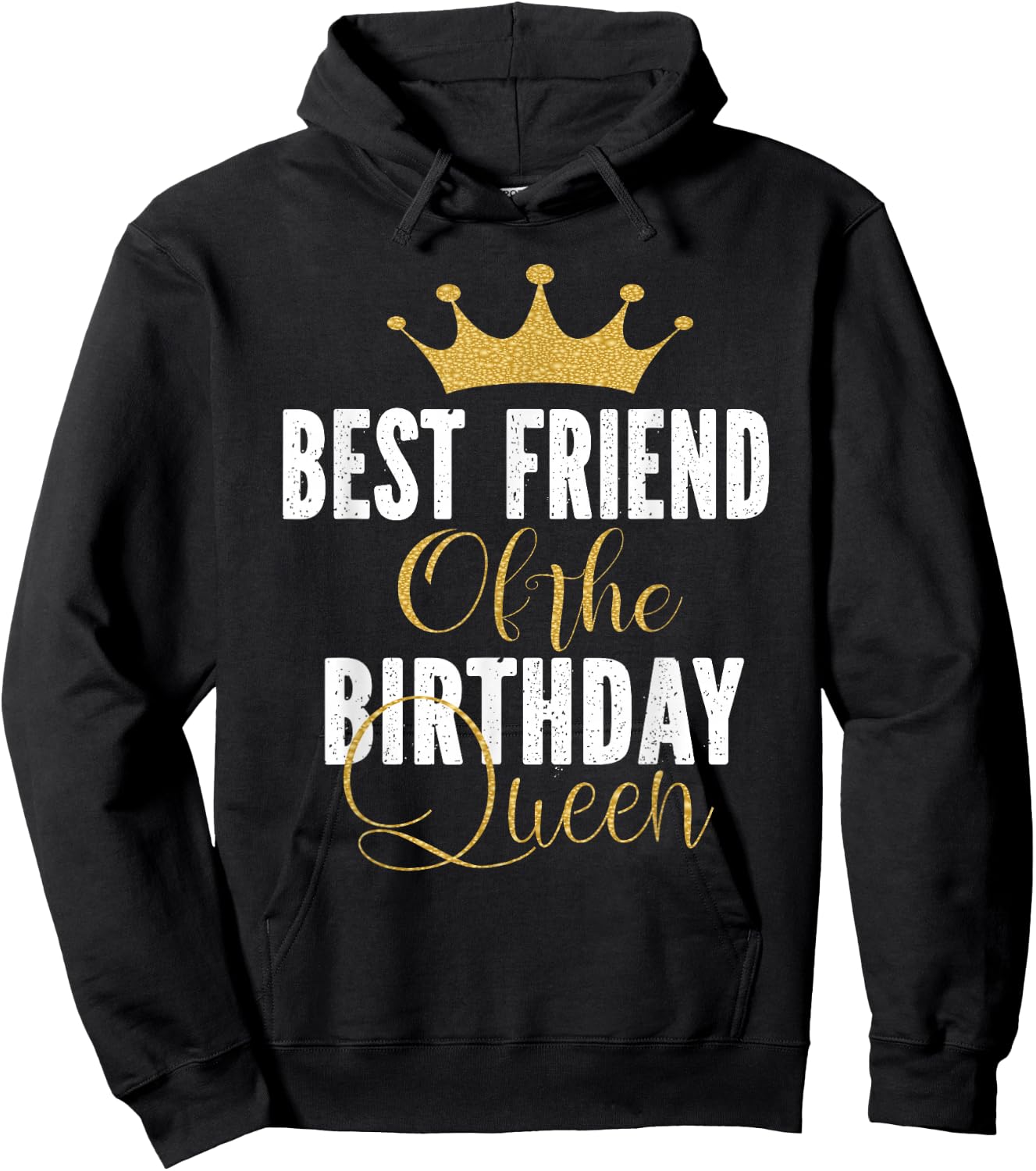Best Friend of The Birthday Queen Women Party Gift Hoodie - Hoodie | Black