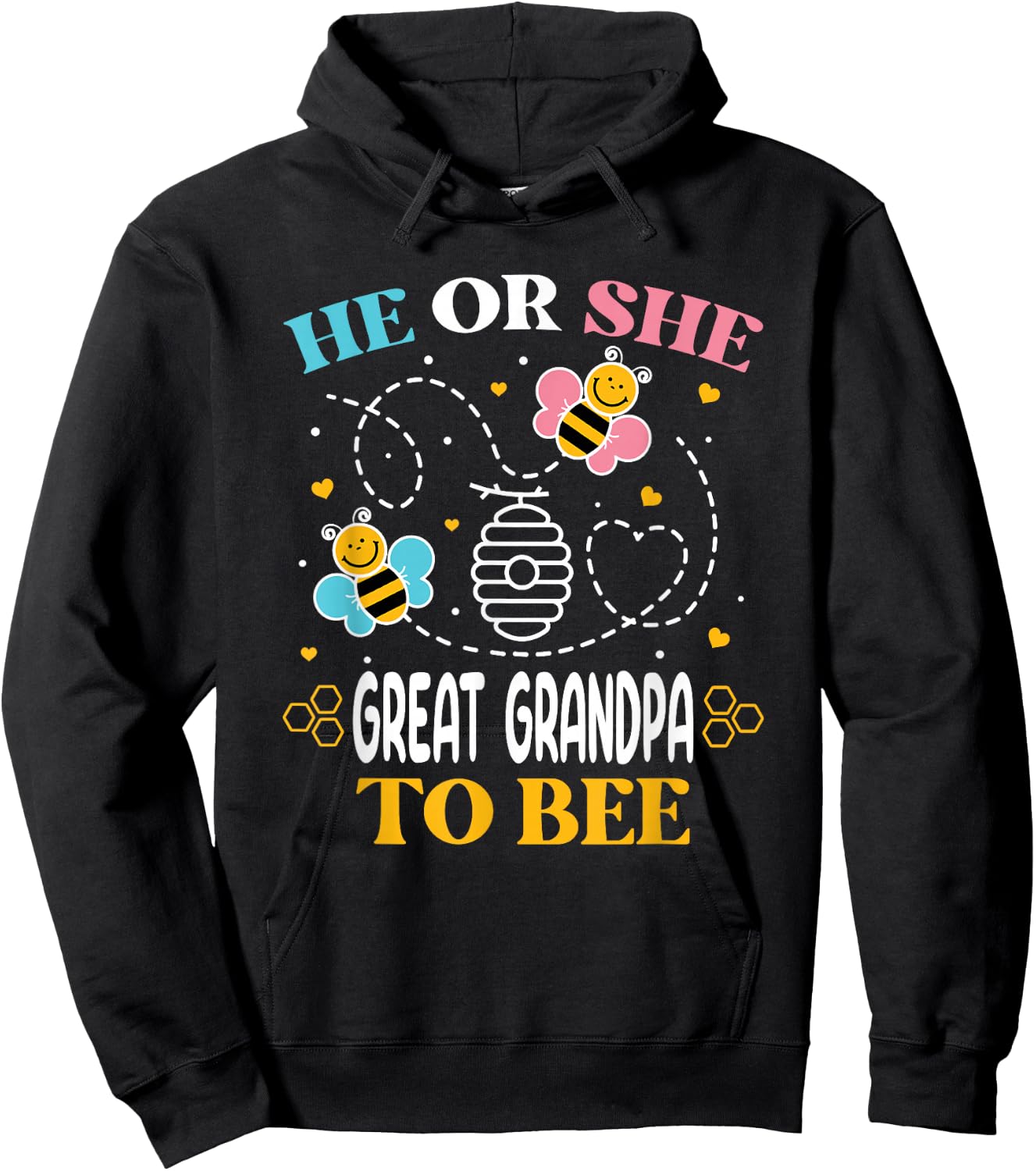 He Or She Great Grandpa to Bee Gender Baby Reveal Hoodie - Hoodie | Black