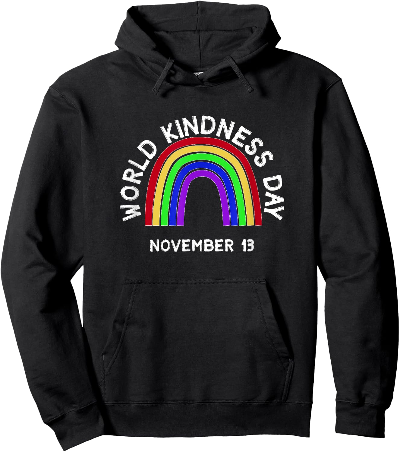 World Kindness Day - November 13 Hoodie - Hoodie | Black