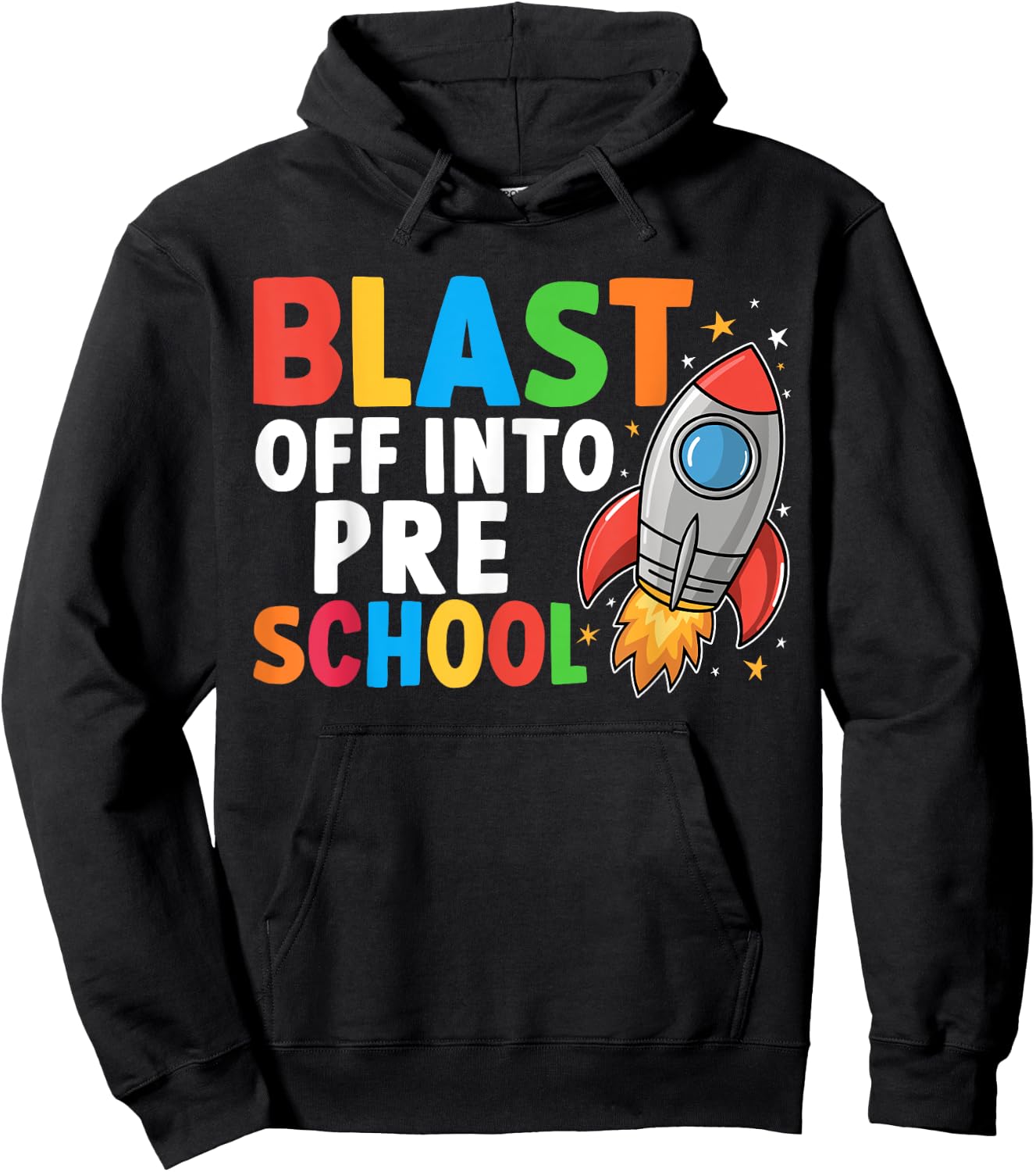 Blast Off Into Preschool First Day Of School Space Hoodie - Hoodie | Black