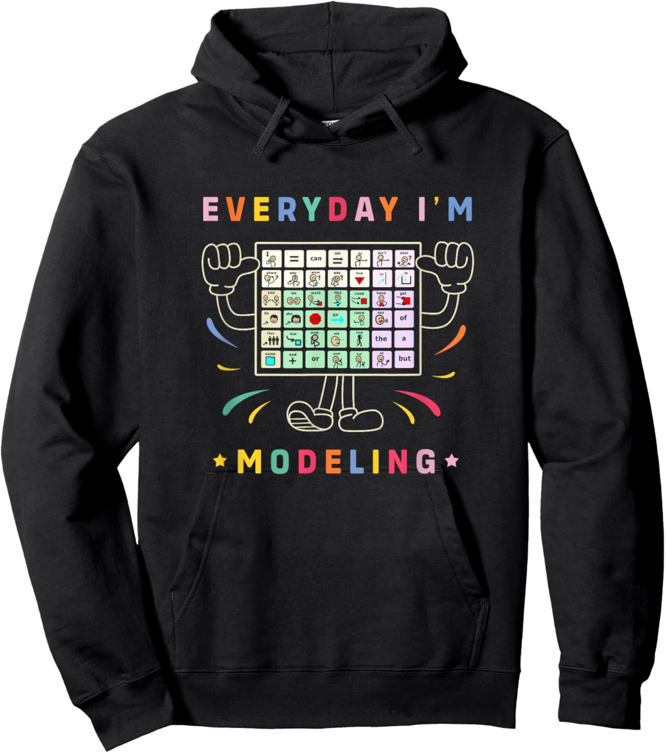 AAC Awareness Month Gifts AAC Speech Therapy Cute AAC Communication AAC Symbols Everyday I'm Modelling Hoodie - Hoodie | Black