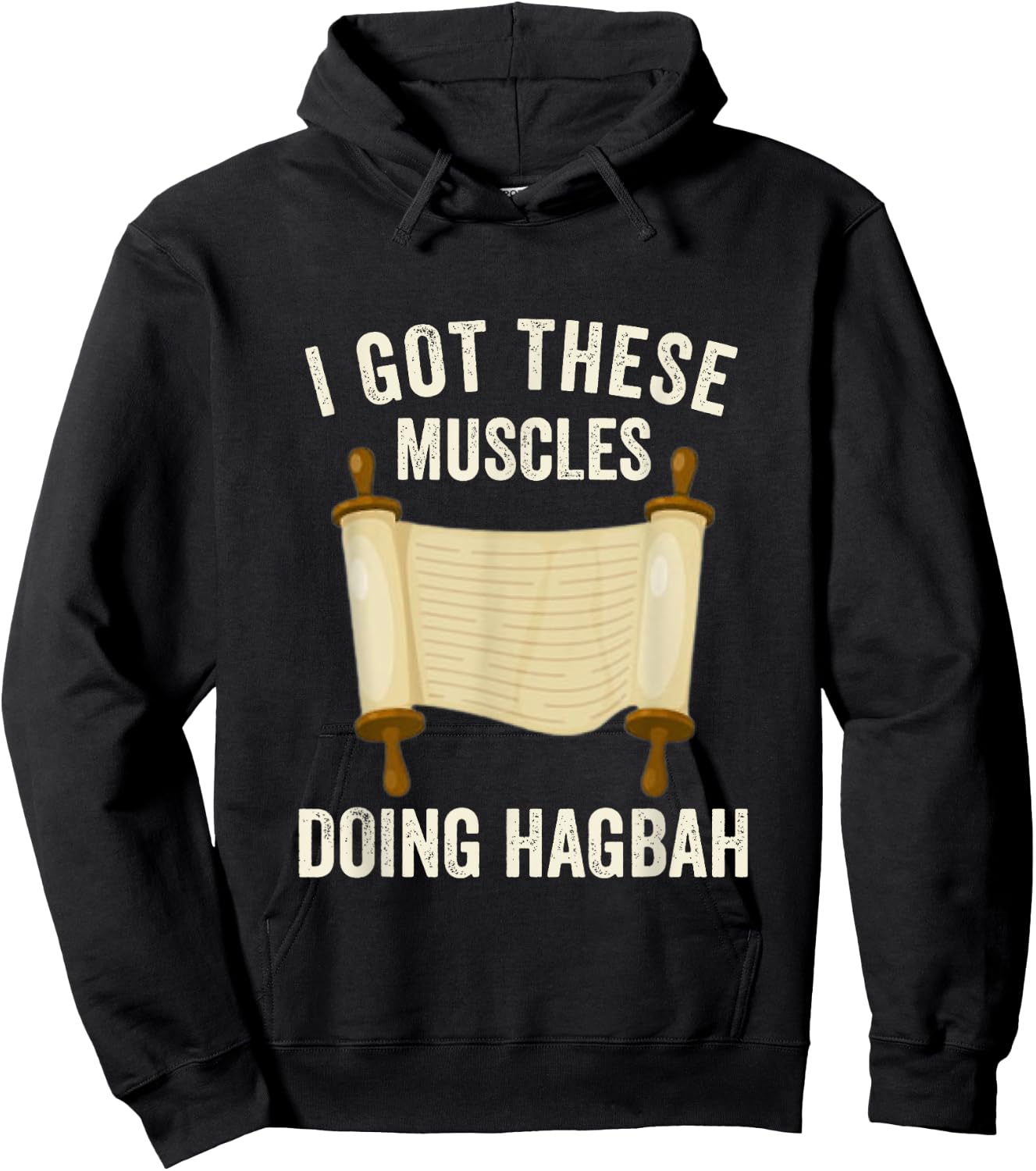 I Got These Muscles Doing Hagbah Torah Lifting Jewish Kosher Hoodie - Hoodie | Black