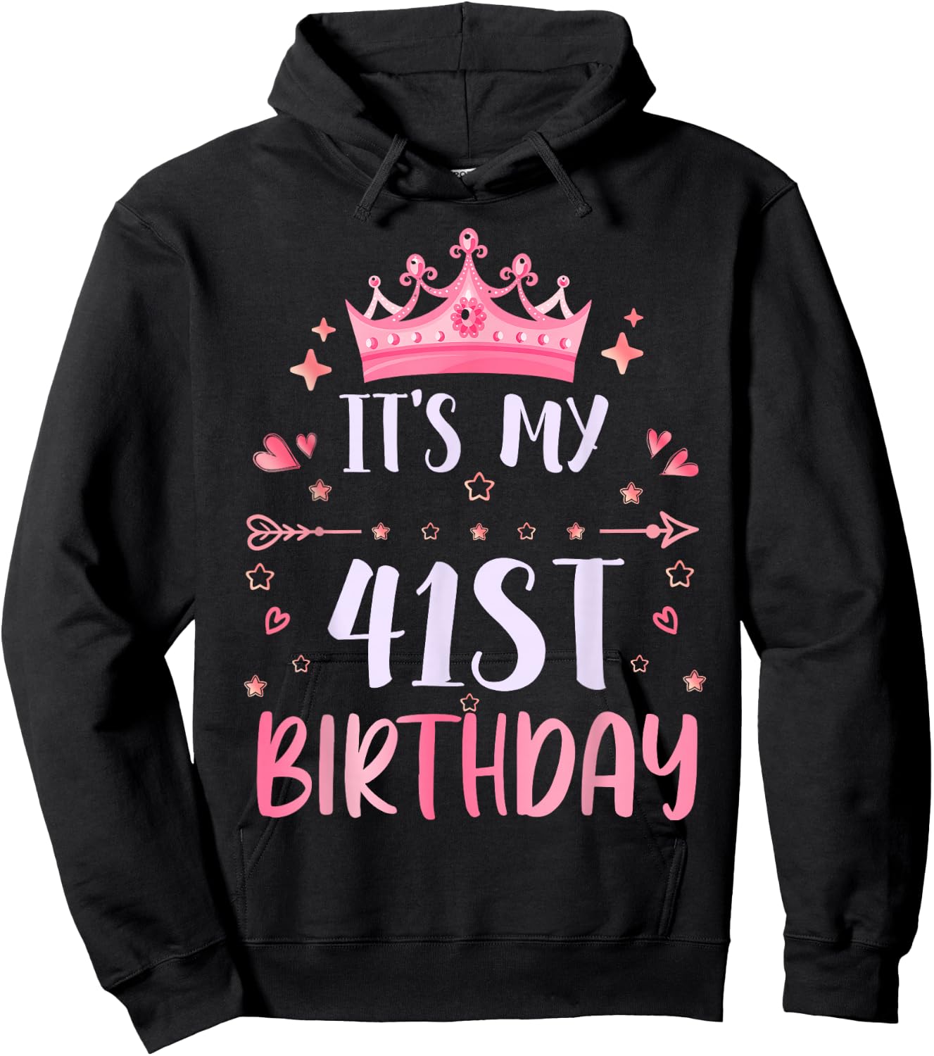 Happy It's My 41st Birthday 41 Years Old Men Women Hoodie - Hoodie | Black