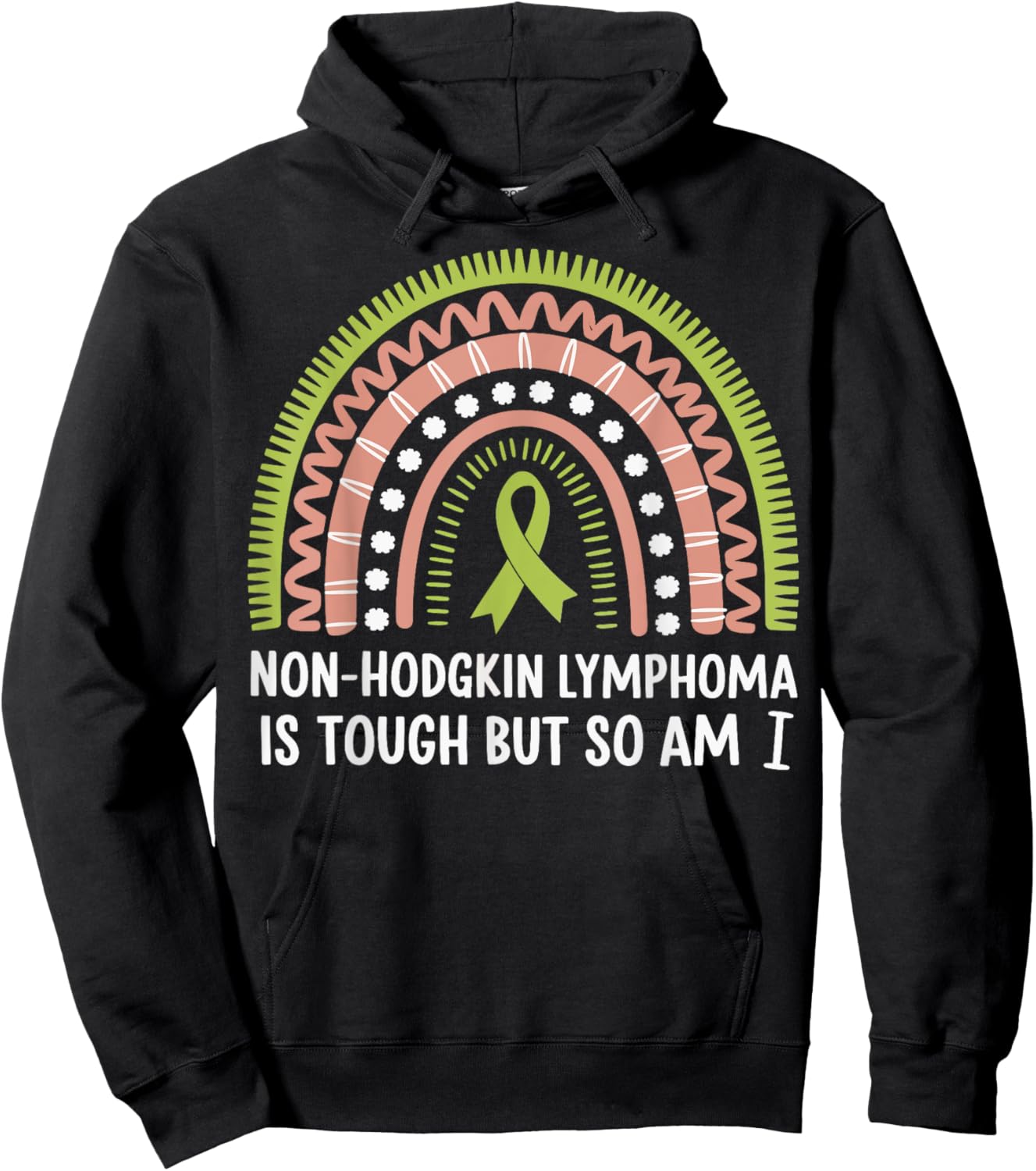 Non-hodgkin Lymphoma Is Tough But So Am I Hoodie - Hoodie | Black