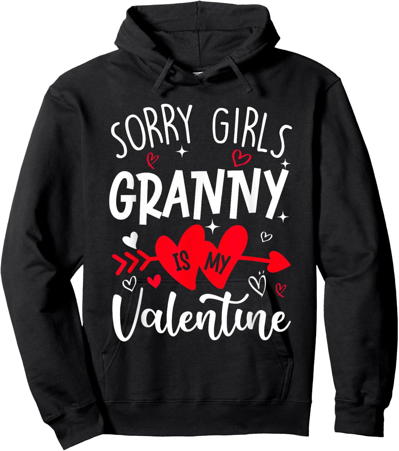 Sorry Girls Granny Is My Valentine Heart Valentine Boys Hoodie - Hoodie | Black