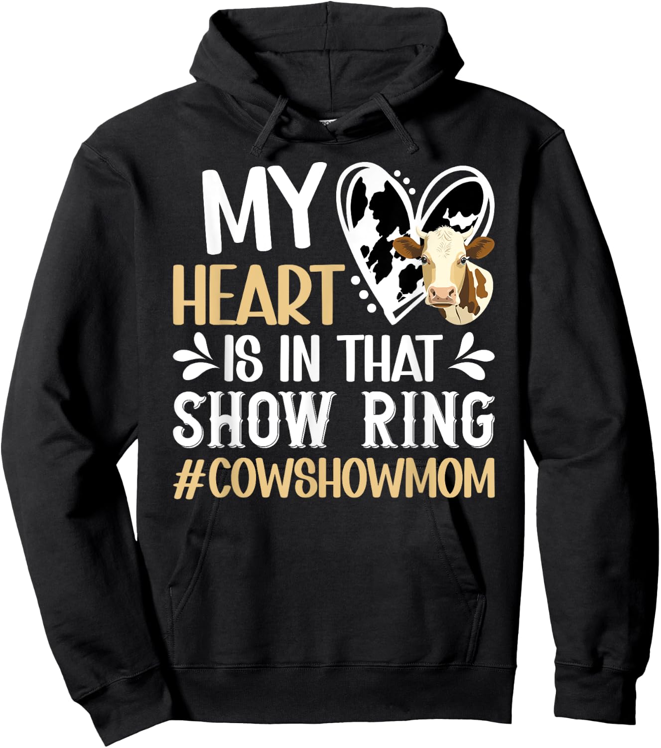 In That Show Ring Cow Show Mom Cow Show Mama Hoodie - Hoodie | Black