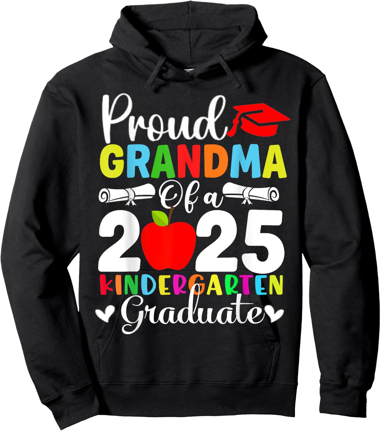 Proud Grandma of A 2025 Kindergarten Graduate Graduation Hoodie - Hoodie | Black