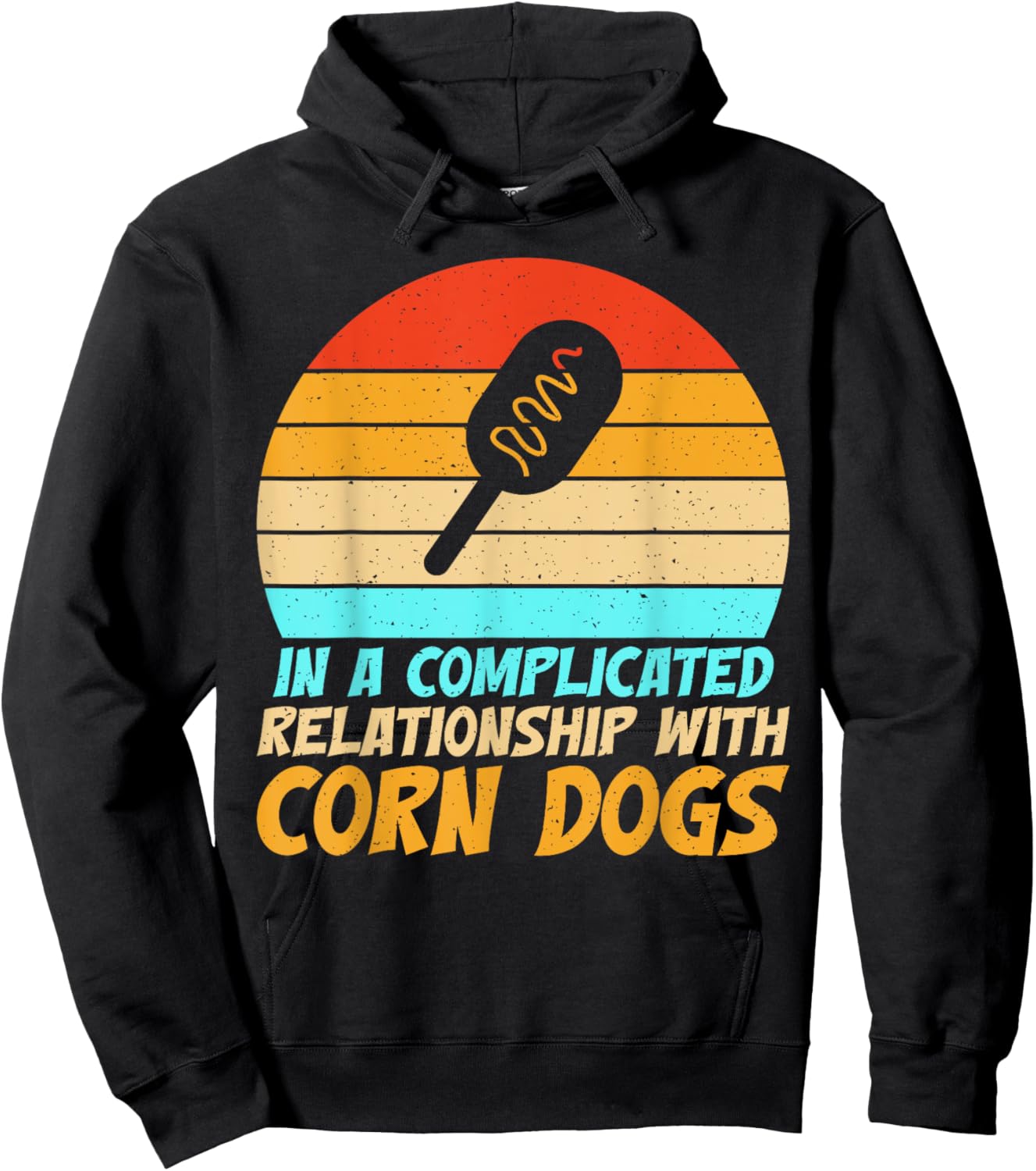 In a complicated Relationship with Corn Dogs Hoodie - Hoodie | Black