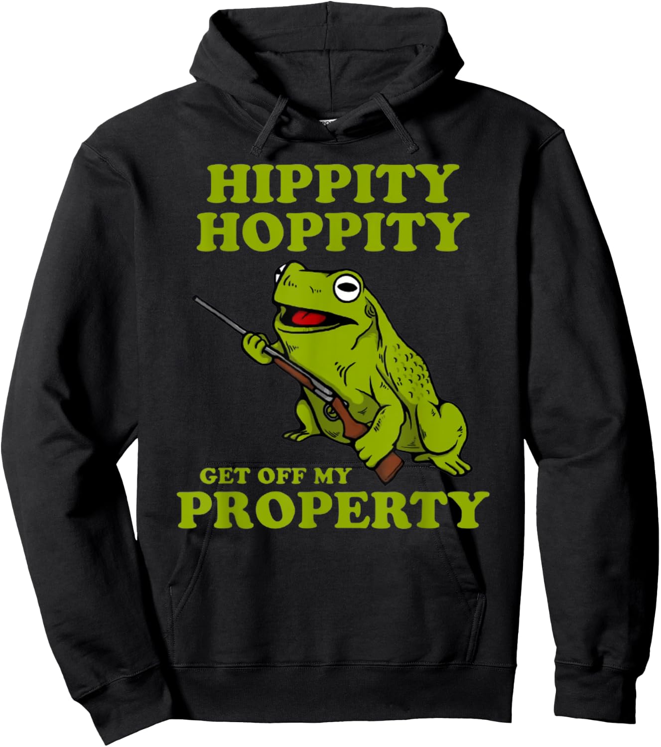 Hippity Hoppity Get off my property frog Hoodie - Hoodie | Black