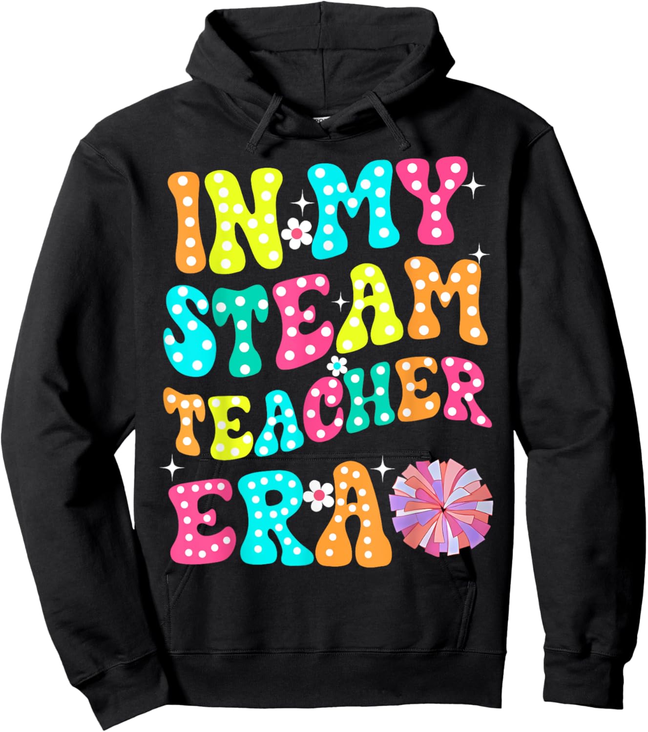In My STEAM Teacher Era Groovy Teacher Appreciation Women Kids Hoodie - Hoodie | Black