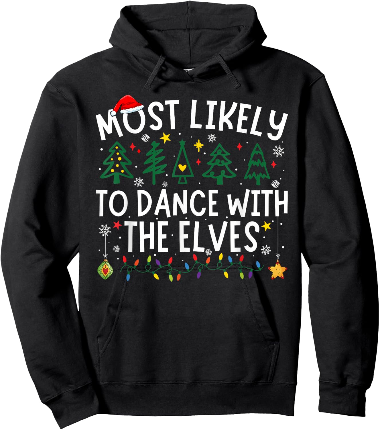 Most Likely To Dance With The Elves Matching Christmas Hoodie - Hoodie | Black