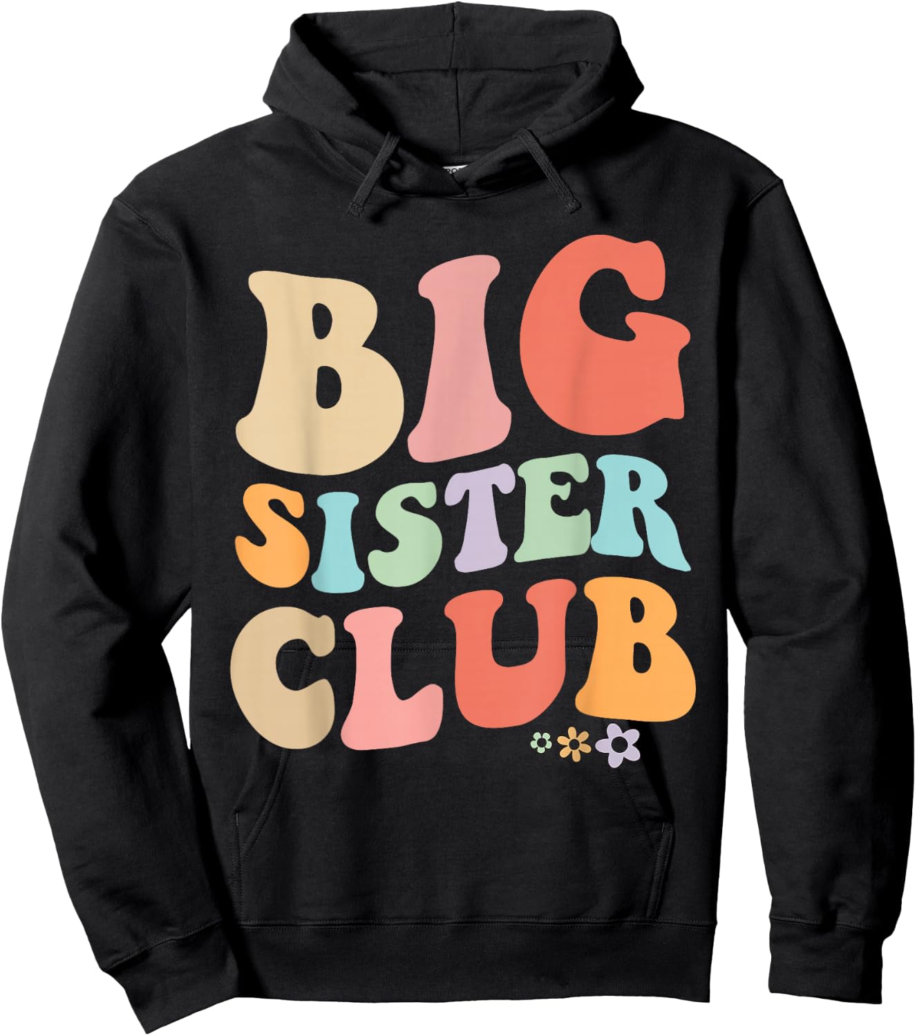 Big Sister Club Retro Graphic – Fun, Colorful Design for Si Hoodie - Hoodie | Black