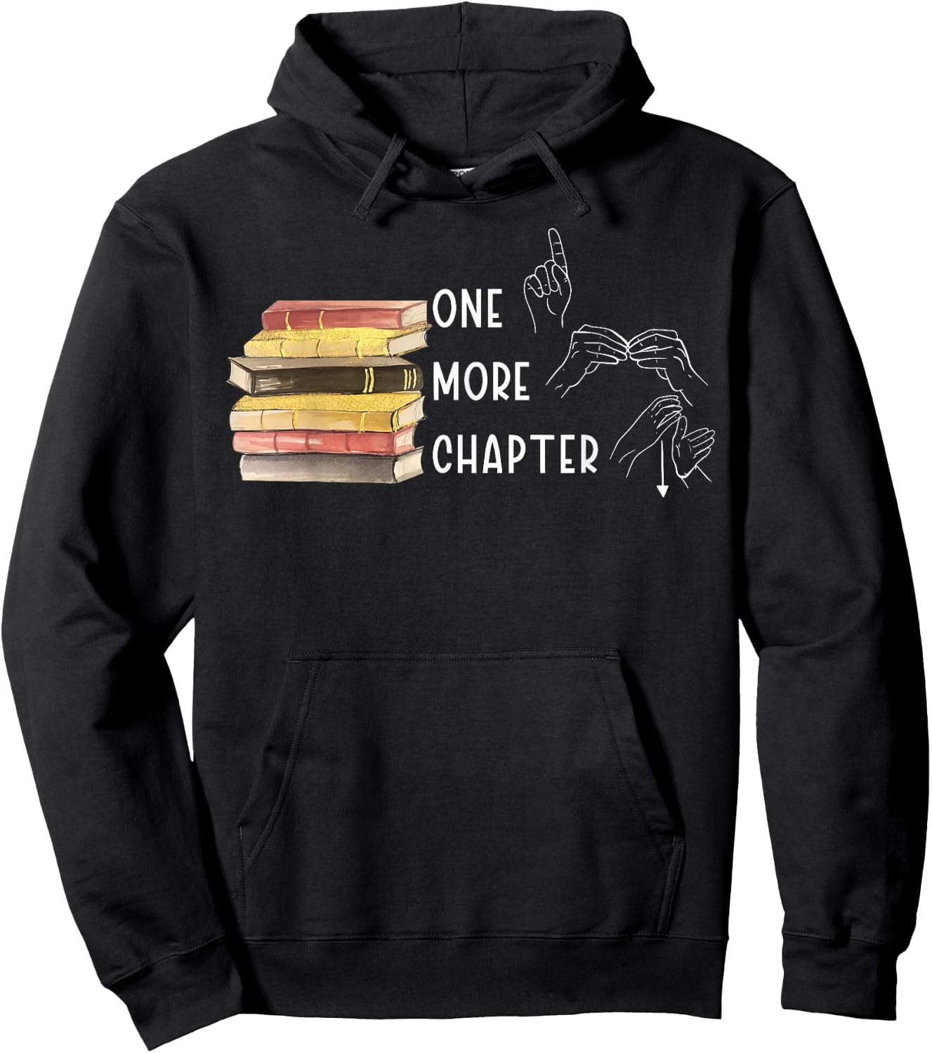 One More Chapter Sign Language Deaf Reading Book Lover Hoodie - Hoodie | Black