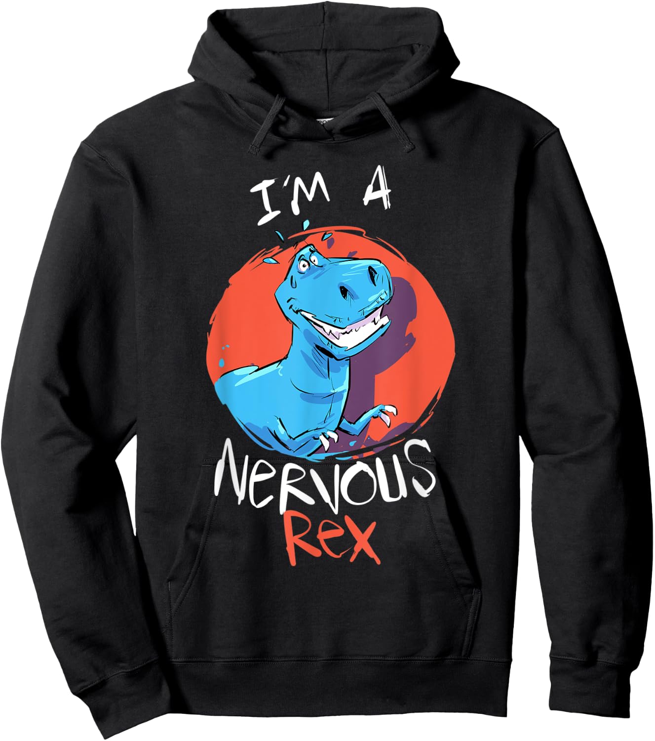 Funny Tyrannosaurus I’m A Nervous Rex Dinosaur Kids Adults Hoodie - Hoodie | Black