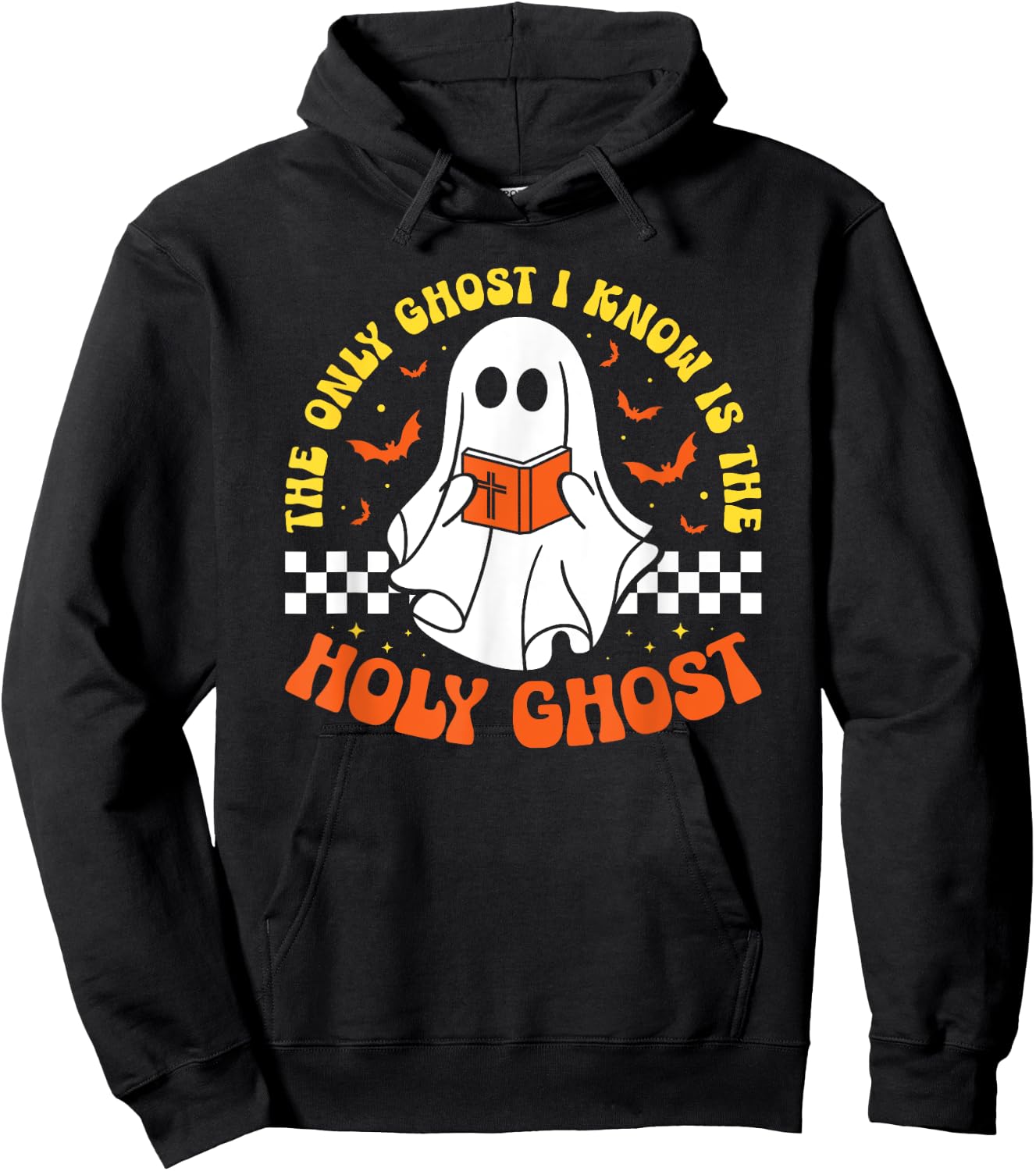 Halloween The Only Ghost I Know Is The Holy Ghost Christian Hoodie - Hoodie | Black